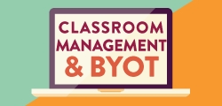 Classroom Management & BYOT