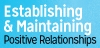 Establishing Positive Relationships