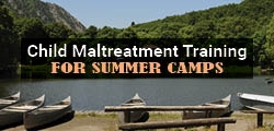 Child Maltreatment for Summer Camp