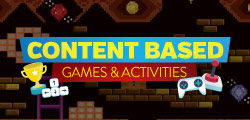 Content Based Games & Activities