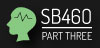 Mental Health SB460: Part 3