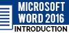 Microsoft Word 2016: Introduction