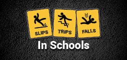 Slips, Trips & Falls in Schools