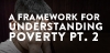 A Framework for Understanding Poverty 2