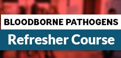 Bloodborne Pathogens Refresher Training